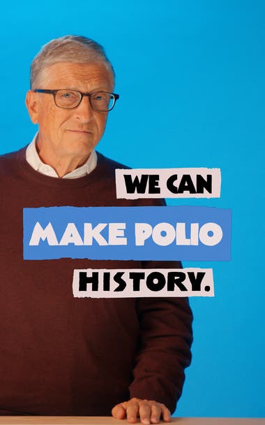 With the right resources and a sustained commitment, I’m confident we can make polio history. 